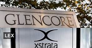Glencore/Xstrata -- merger in sight