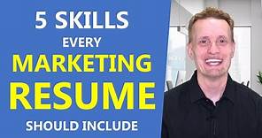 5 Skills Every Marketing Resume Should Include