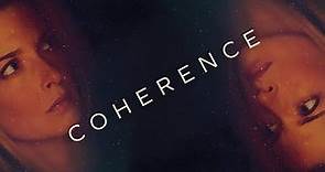 Coherence - The Full Movie 🍿🎥 The Ultimate Parallel Reality Experience 😳