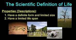 The Scientific Definition of Life (Properties)