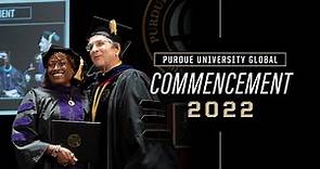 Purdue University Global Commencement 2022