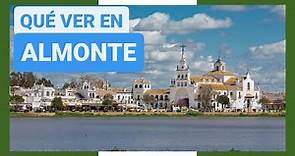 GUÍA COMPLETA ▶ Qué ver en la CIUDAD de ALMONTE (ESPAÑA) 🇪🇸 🌏 Turismo y viajes a ANDALUCÍA