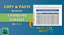 How to Copy and Paste Without Changing the Format in Excel