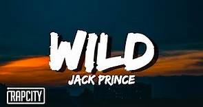 Jack Prince - WILD (Lyrics)