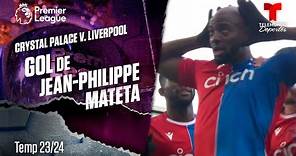Goal Jean-Philippe Mateta - Crystal Palace v. Liverpool 23-24 | Premier League | Telemundo Deportes