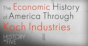 The Secret History of Koch Industries