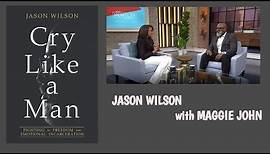 Cry Like A Man / JASON WILSON
