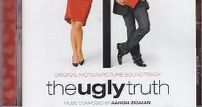 Aaron Zigman - The Ugly Truth