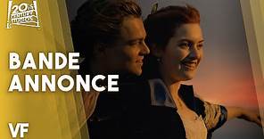 Titanic (25ème anniversaire) - Bande-annonce officielle (VF) | 20th Century Studios