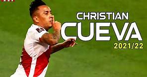 Christian Cueva || Mejores Jugadas, Asistencias/Pases y Goles ● 2021/22 ᴴᴰ