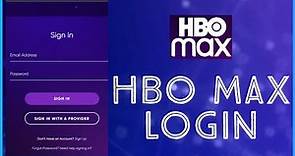 HBO Max Login: How To Sign In HBO Max Account 2023?