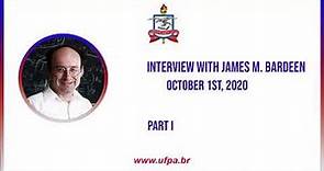 Interview with James Bardeen - Part I