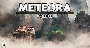 METEORA, GREECE: EVERYTHING You Need to Know About the Floating Monasteries