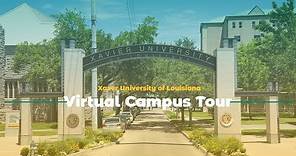 Xavier University of Louisiana Virtual Campus Tour