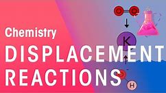 Displacement Reactions & Reactions In Solutions | Reactions | Chemistry | FuseSchool