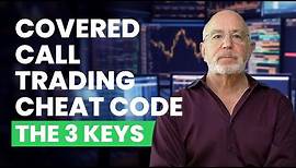 How to Trade Covered Calls Properly (The 3 keys to Uncommon Profits)