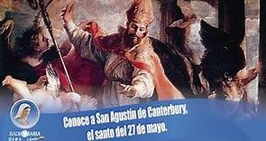 Conoce a San Agustín de Canterbury, el santo del 27 de mayo.