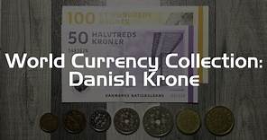 World Currency Collection: Danish Krone 🇩🇰