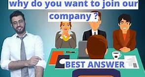 Why Do You Want To Join Our Company Best Answers For Freshers/Experienced (2020)