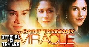 THE ST. TAMMANY MIRACLE (1994) | Official Trailer