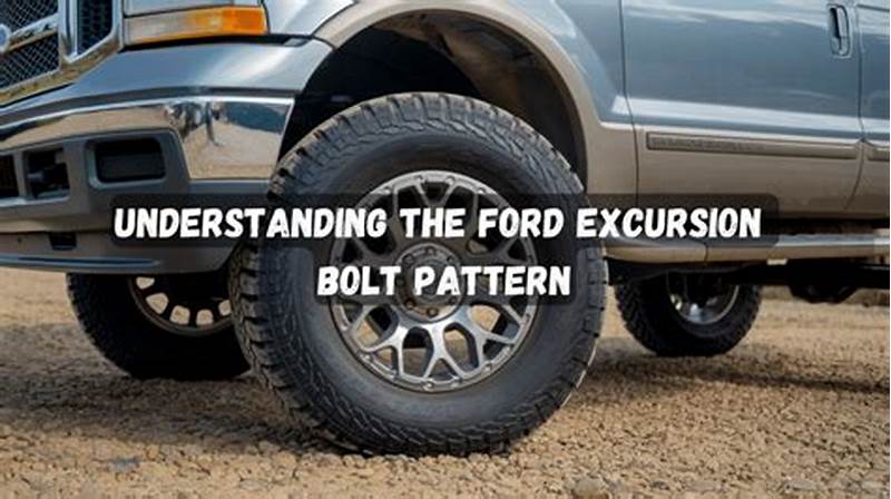 2003 Ford Excursion Bolt Pattern
