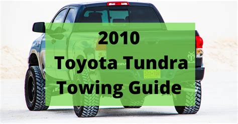 2010 Tundra Towing Capacity Chart