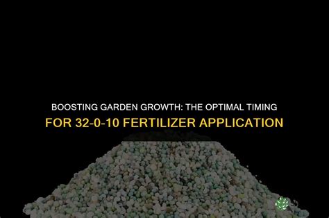 32 0 10 fertilizer