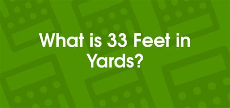 33 yards to feet