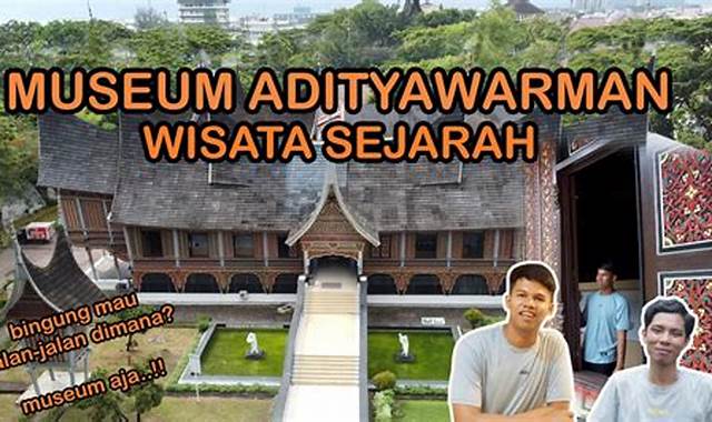 4 Museum Adityawarman