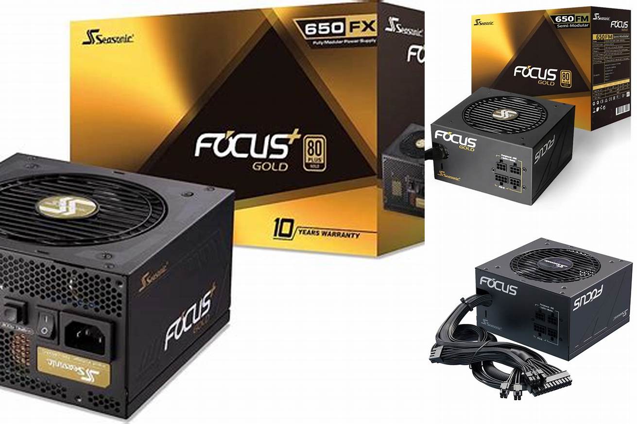 6. Power Supply Seasonic Focus Plus Gold 650W
