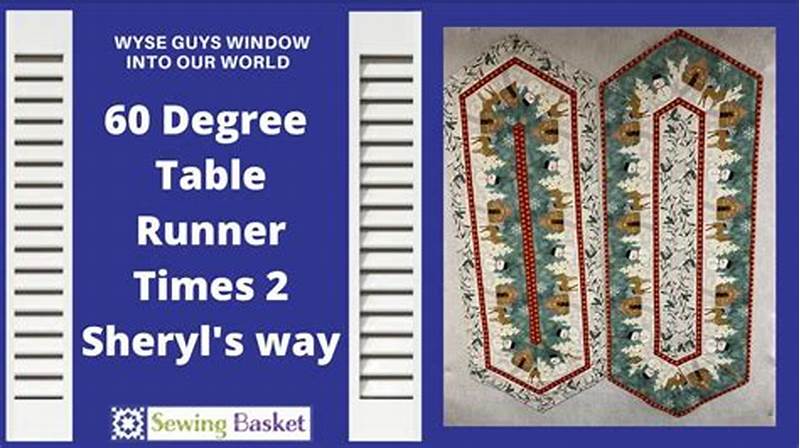 60 Degree Ruler Table Runner Pattern