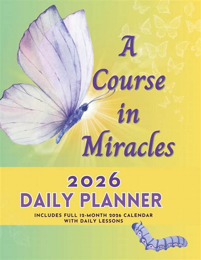 A Course In Miracles Daily Calendar Lesson