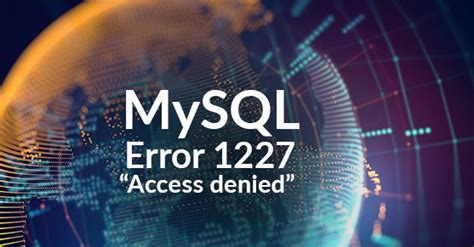Access denied you need at least one of the SUPER privileges for this DEFINER operation