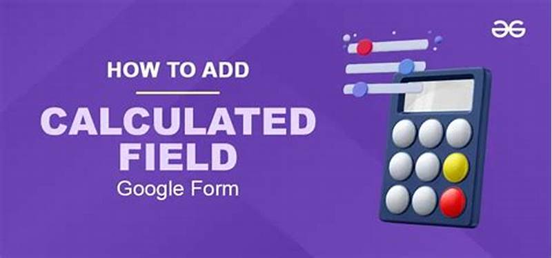 Add Calculated Field To Google Form