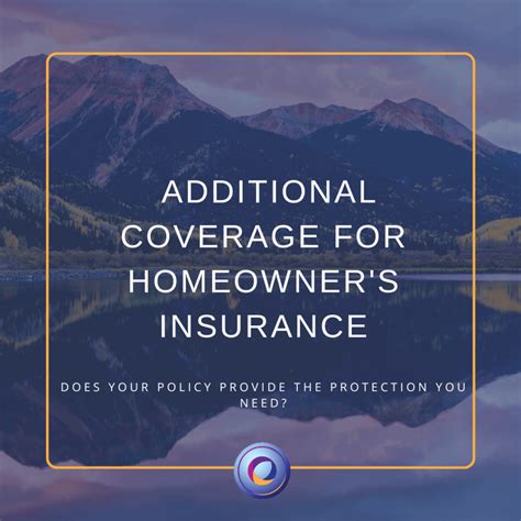 Additional Coverage in Home Insurance