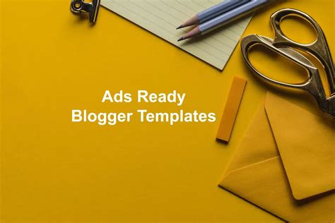 Ads Ready Blogger Templates
