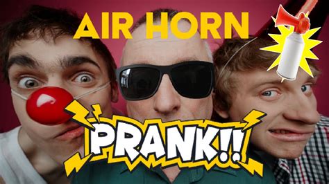 Air Horn Prank