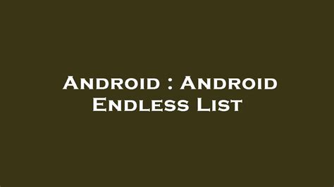 Android Endless List