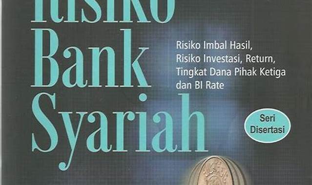 Apa yang Dimaksud dengan Manajemen Risiko Bank Syariah