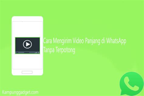 Aplikasi Pihak Ketiga untuk Mengirim Video Panjang di WhatsApp iPhone