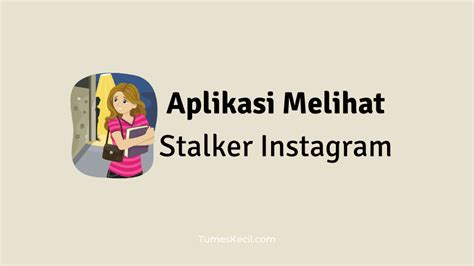 Aplikasi Terbaik untuk Menghindari Stalker IG