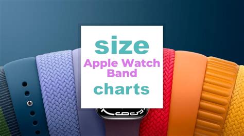 Apple Watch Band Loop Size Chart