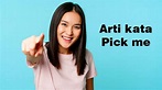 Arti Pick Me Indonesia - Pesan Positif