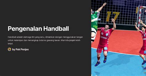 Pengertian Handball di Indonesia: Olahraga Populer dan Berkembang