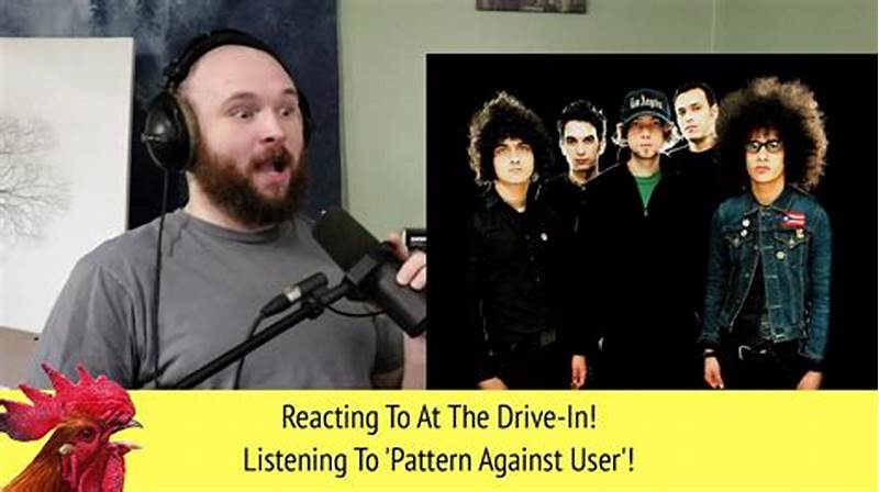 At The Drive In Pattern Against User