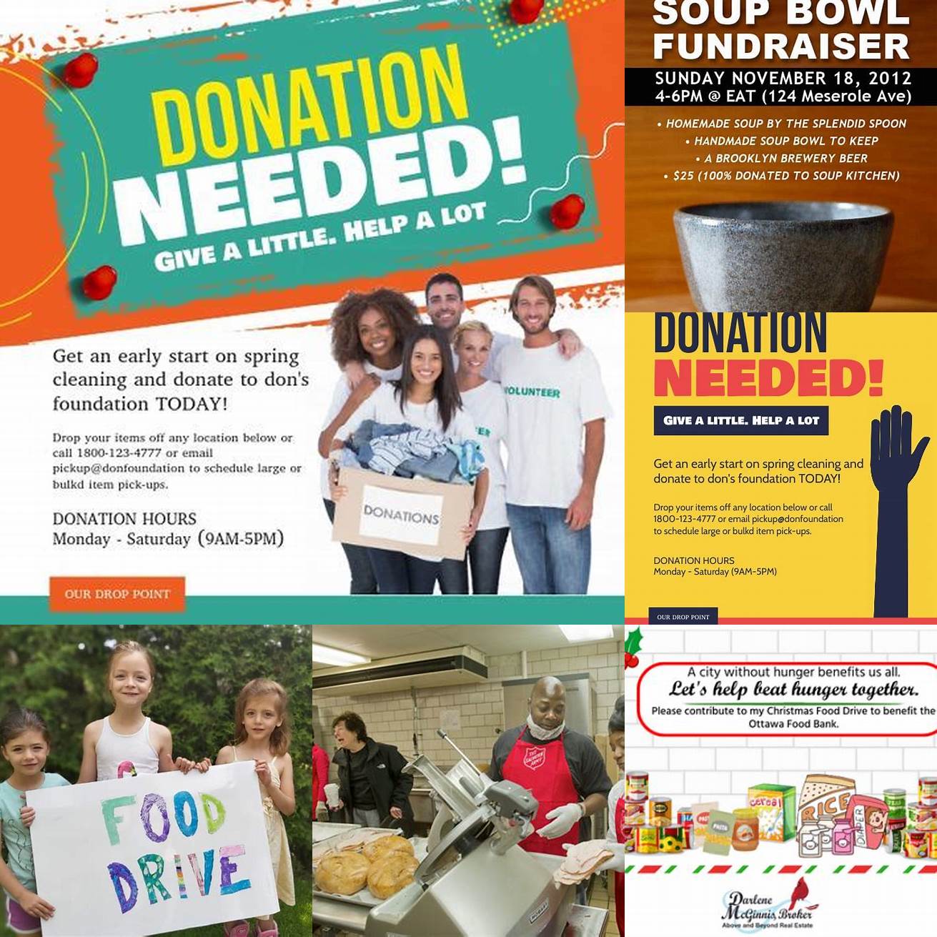 Attend events Attend fundraising events food drives and other events hosted by soup kitchens to show your support