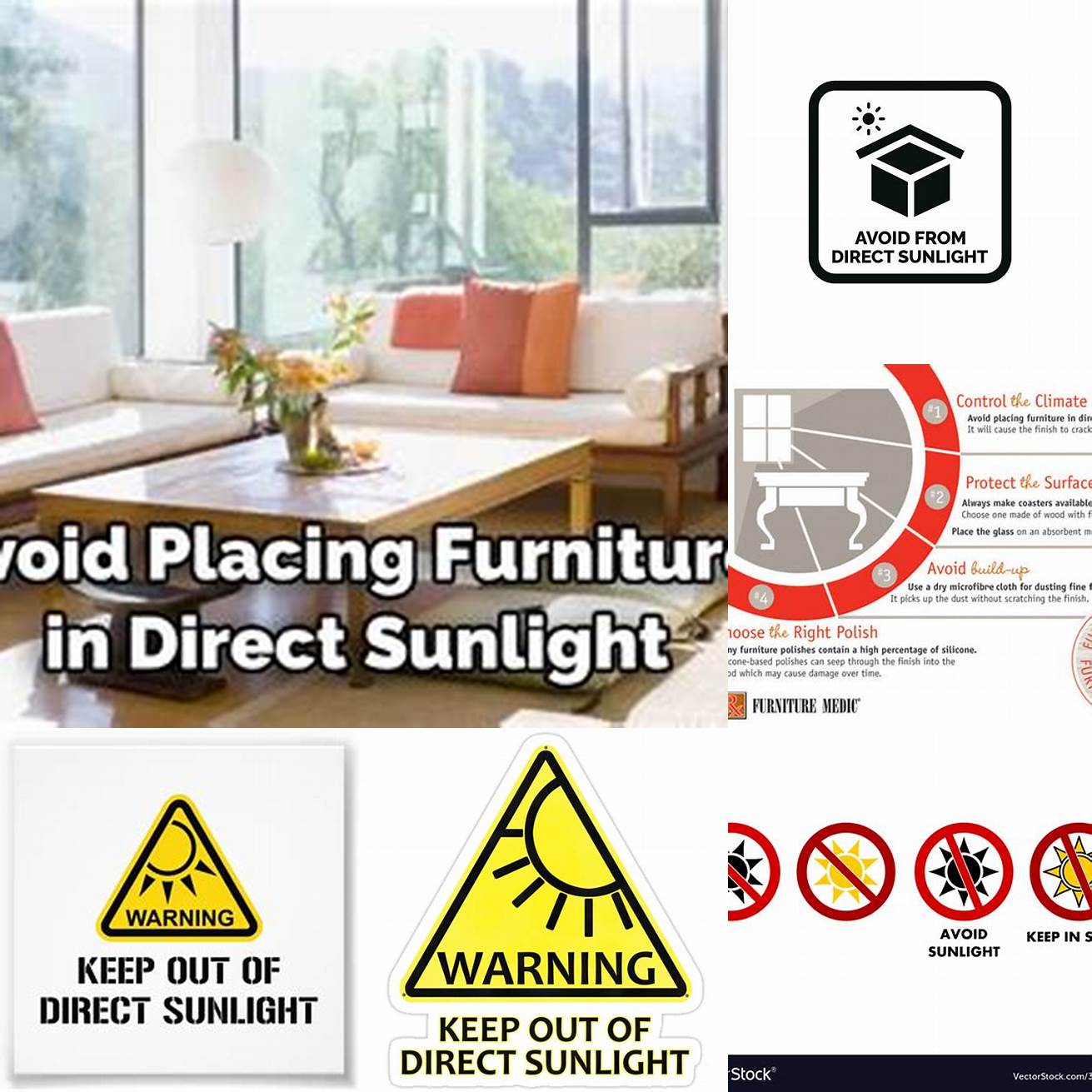 Avoid Placing Items in Direct Sunlight