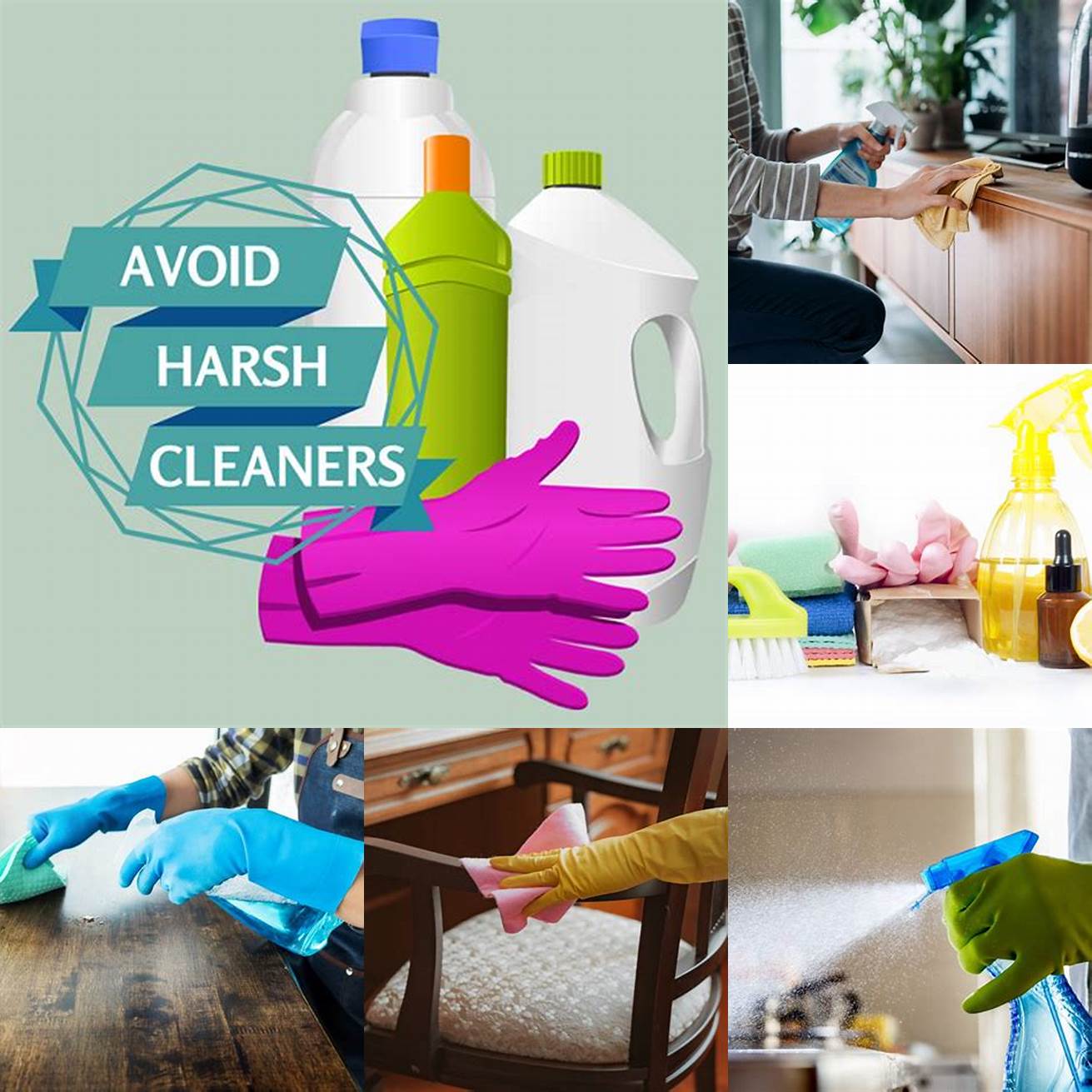 Avoid harsh cleaning products
