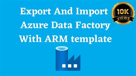 Azure Data Factory Export Arm Template
