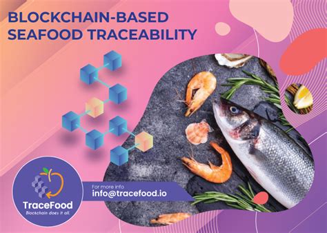 Blockchain in Seafood Traceability
